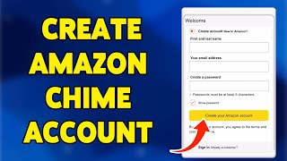 How To Create Amazon Chime Account 2024 | Sign Up/Register/Set Up Your Amazon Chime Account