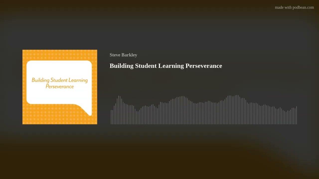 Building Student Learning Perseverance