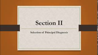 Section II Selection of Principal Diagnosis