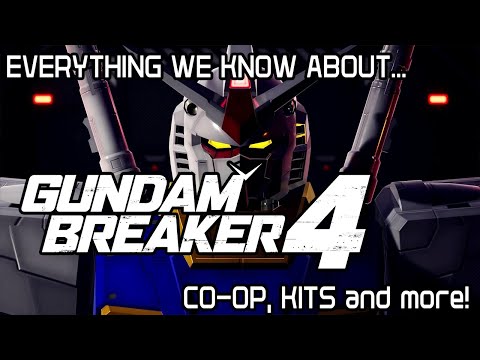 Everything we know about Gundam Breaker 4 SO FAR..