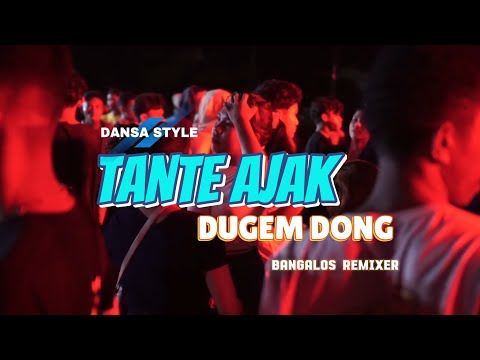 LAGU PARTY 2024 🌴 TANTE AJAK DUGEM DONG || Bangalos Remixer