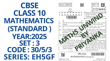 CBSE CLASS 10  SET 3 CODE 30/5/3 SERIES EH5GF 10  MARCH 2025 MATHEMATICS STANDARD PAPER SOLUTION