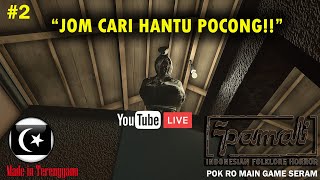 JOM CARI HANTU POCONG! 🔴 PAMALI #Livestream