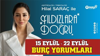 Hi̇lal Saraç İle 15 Eylül - 22 Eylül Burç Yorumlari