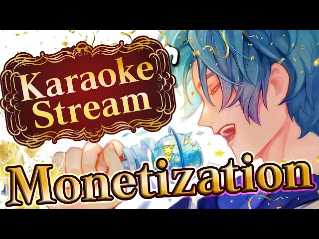 【MONETIZATION KARAOKE】 singing for your support~! 🎇🎇🎇のサムネイル