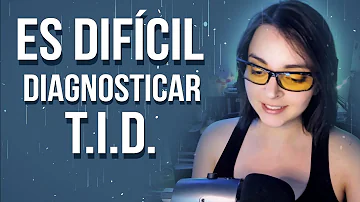 ¿Es difícil diagnosticar el TID?