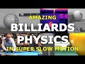 Amazing BILLIARDS PHYSICS in Super Slow Motion