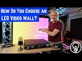 How do you choose an led wall