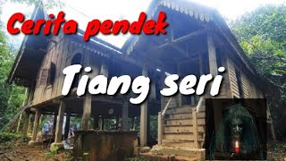 Cerita pendek | Tiang seri