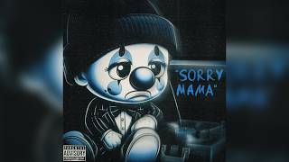 $mokey - "Sorry Mama"