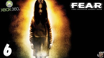 F E A R Playthrough Part 6 (X360)