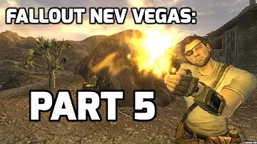 Fallout New Vegas Modded Playthrough Part 5 "A Special Guest"