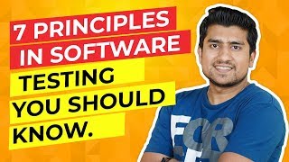 7 Principles in Software Testing You Should Know. ( Explained)