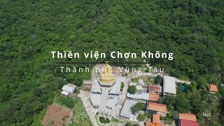 Download Lagu Thiền viện Chơn Không - Thành phố Vũng Tàu Flycam 4K