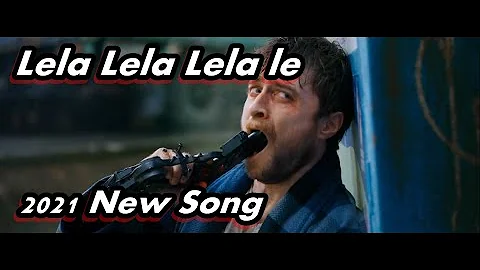 Lela Lela Lela le - 2021 New Song - 8D Music