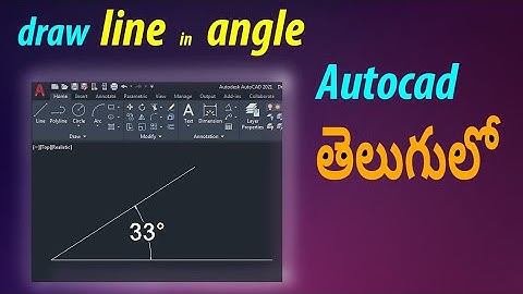 autocad in telugu " draw line an angle in autocad