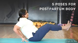 5 Poses For Postpartum Body | Yoga For Postpartum Body | After Pregnancy Workout | @VentunoYoga