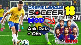 DLS 18 Mod PES 2018 Android Offline Hd Graphics (New menu,controls,unlimited coin etc)