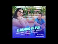 Llorando se fue  alexandra leiva ft khriz morales prod olimpo estudios  elias pea bootleg