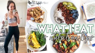 WHAT I EAT IN A DAY: healthy, fast, easy meals & nutrition tips