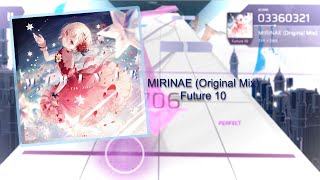 [Arcaea Fanmade] MIRINAE (Original Mix) - TAK x Zekk | Future 10