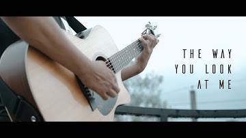 The Way You Look At Me (WITH TAB) Christian Bautista | Fingerstyle Guitar Cover