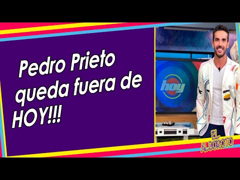 Pedro Prieto es despedido de HOY