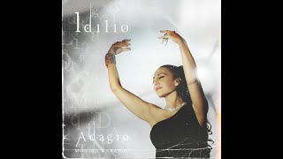 Mónica Naranjo | Idilio (Version Adagio) (2009) (Audio)