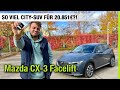 2021 Mazda CX-3 Facelift (121 PS) im Test! 🤍 So viel City-SUV für 20.851€?! 🤔 Fahrbericht | Review