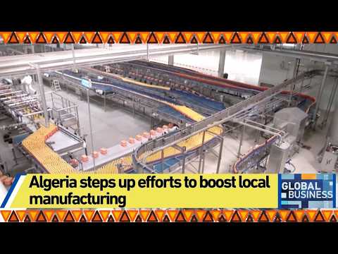 Algeria steps up efforts to boost local manufacturing