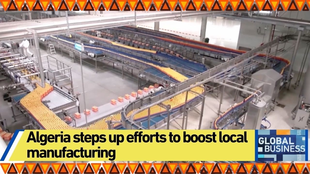 Algeria steps up efforts to boost local manufacturing
