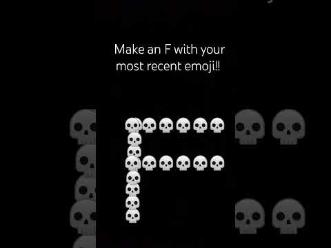 Make An F With Your Most Recent Emoji Shorts 