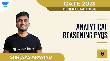 Analytical Reasoning PYQs-6 | General Aptitude | GATE 2021 | Shreyas Aravind