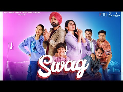 Swag : Tarsem Jassar | Neeru Bajwa | Wazir Patar | Maa Da Ladla |16Sep 2022| New Punjabi Movie Song