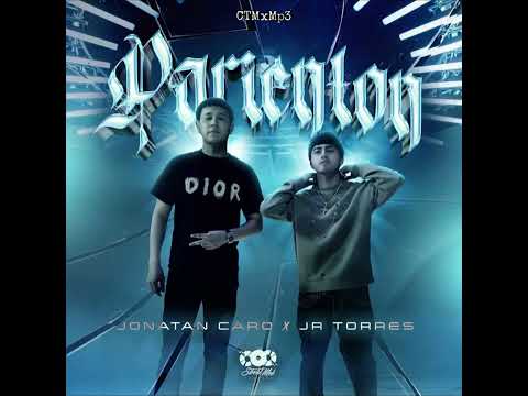 PARIENTON - Jr Torres, Jonatan Caro