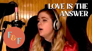 Love Is The Answer (Cover) Todd Rundgren by Foxes and Fossils