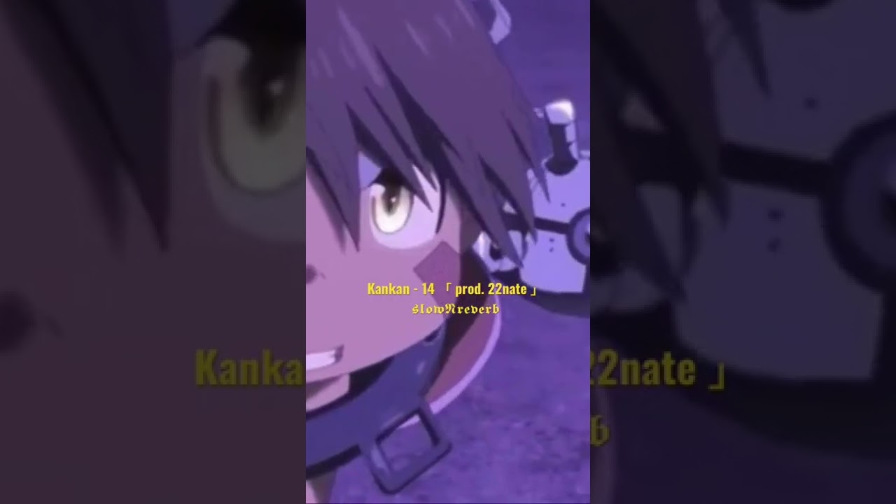 Kankan - 14 「 prod. 22nate 」𝖘𝖑𝖔𝖜𝕹𝖗𝖊𝖛𝖊𝖗𝖇