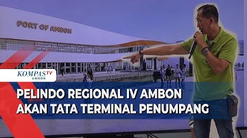 Antisipasi Lonjakan, Pelindo Regional IV Ambon Akan Tata Terminal Penumpang