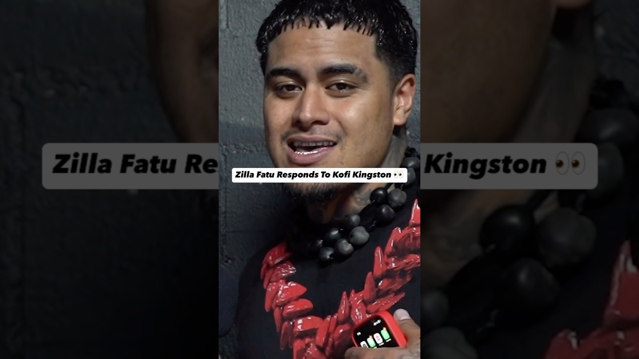 Zilla Fatu Responds To Kofi Kingston 👀