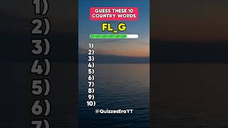 Can You Guess These 10 Country Words From Missing Letters? 🌎 #8 Is HARD!