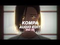kompa - frozy『edit audio』