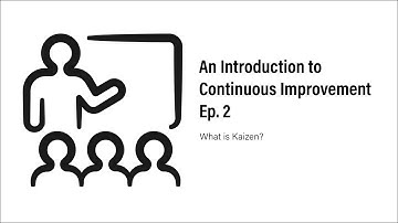 What is Kaizen?