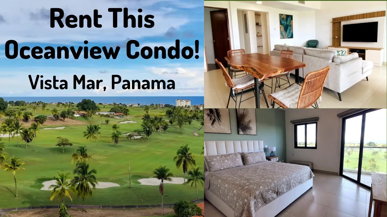 Vista Mar, Panama Oceanview / Golf Condo TOUR!! Coronado Area Short Term Rental! YouTube