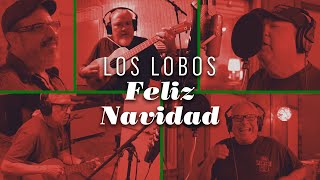 Vignette de la vidéo "Los Lobos "Feliz Navidad" Official Video (from Llegó Navidad)"