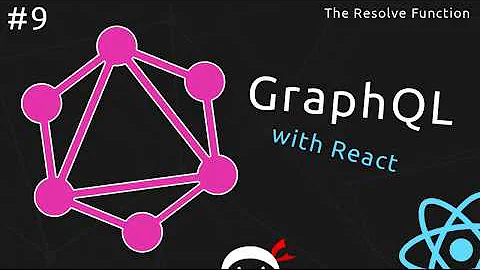 GraphQL Tutorial #9 - The Resolve Function