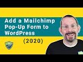 Add Mailchimp Pop-Up Subscriber Form on WordPress (2020)