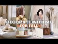 Decorate With Me for FALL 🍂 Home Glow Up 2022!