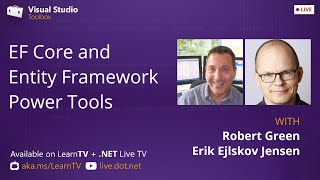 Visual Studio Toolbox Live - EF Core and Entity Framework Power Tools