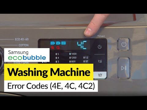 How to Fix Samsung ecobubble Washing Machine Error Codes 4E, 4C, 4C2