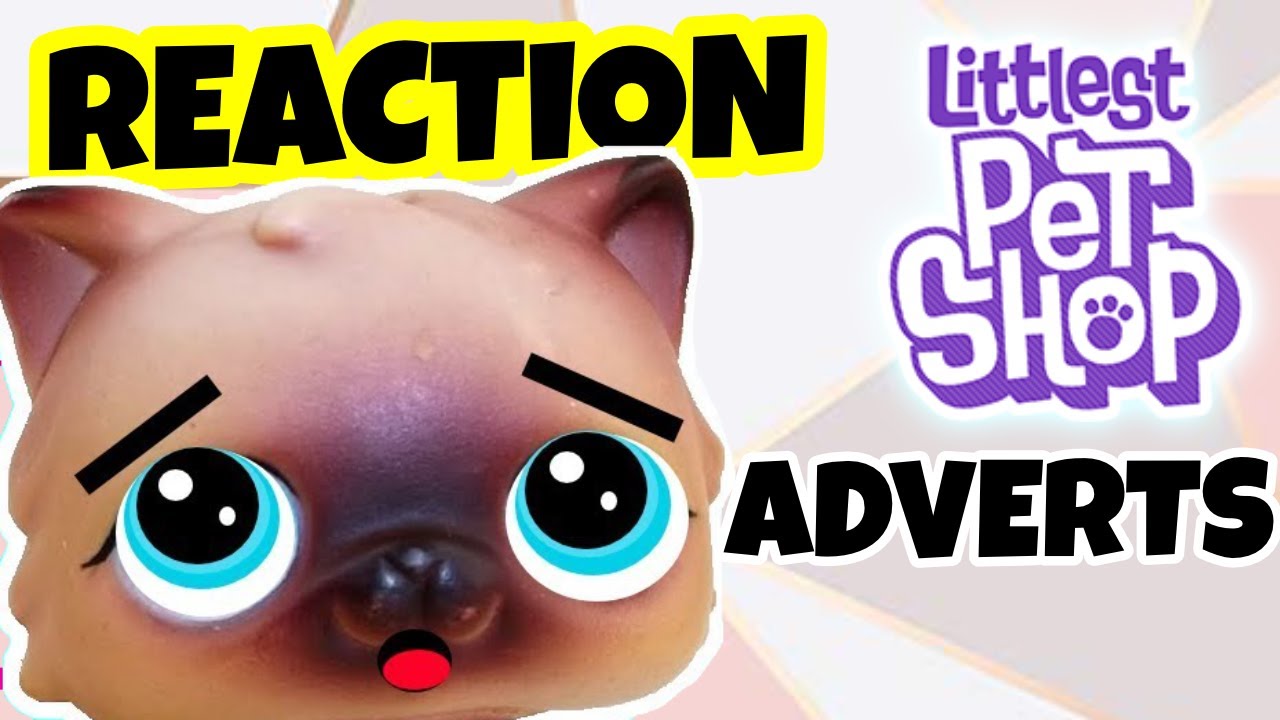 LPS REACT OLD Littlest pet shop commercials YouTube